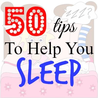 50 Tips To Help You Sleep - Zena's Suitcase