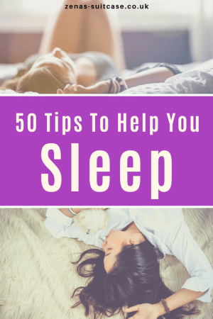 50 Tips to help you sleep. Get a restful night with this great sleep advice 