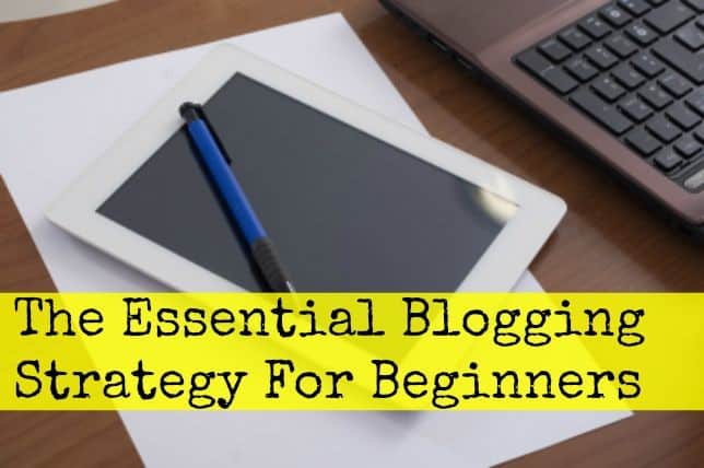 Blogging Strategy For Beginners