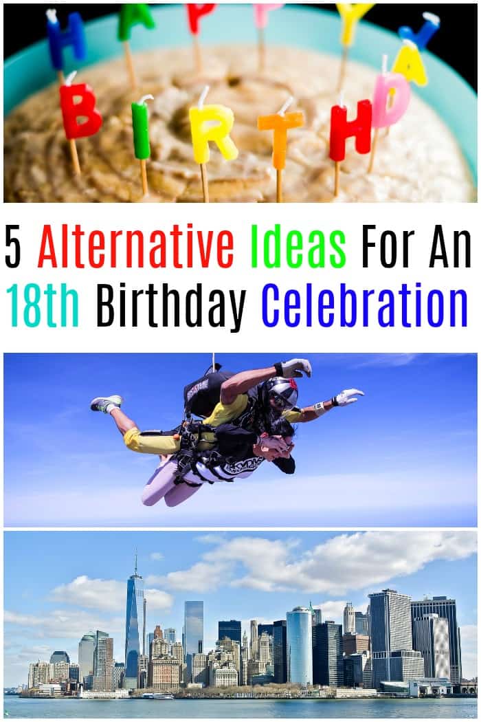 5 Alternative Ideas for an 18th Birthday Celebration #18YearsOld #BirthdayIdeas 
