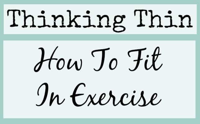 How To Fit In Exercise