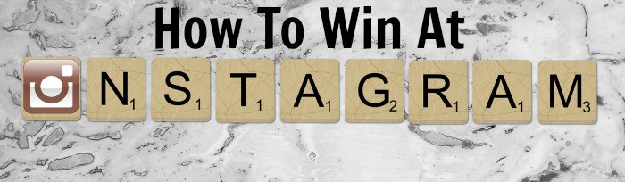 How to win at instagram