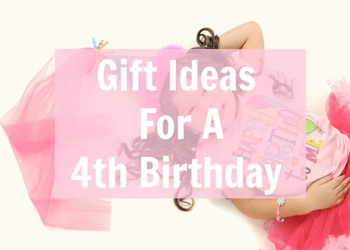 Gift Ideas For A 4th Birthday - Girl