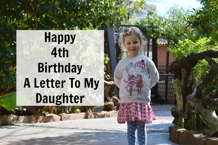 Happy 4th Birthday - A Letter To My Daughter