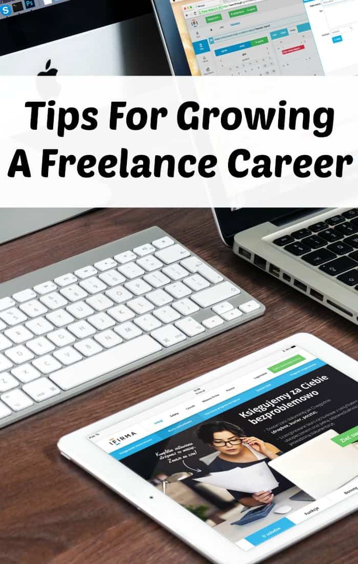 Tips For Growing A Freelance Career