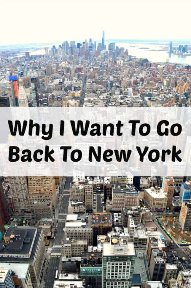 Why I Want To Go Back To New York