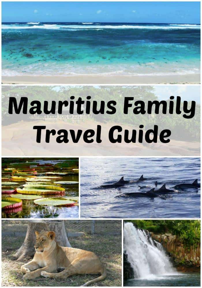 Mauritius Family Travel Guide