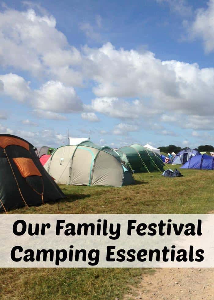 Our Family Festival Camping Essentials