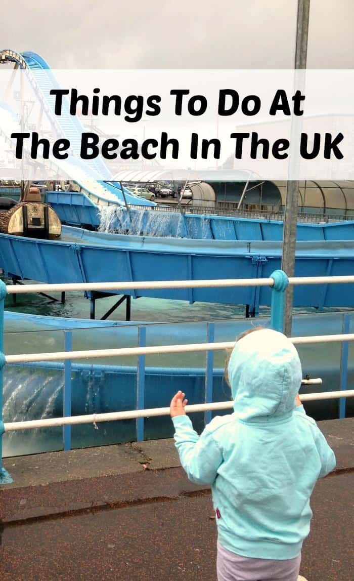 Things To Do At The Beach In The UK