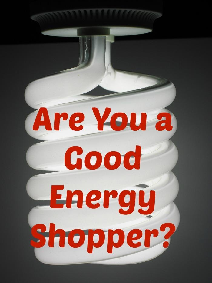 Are you a good energy shopper