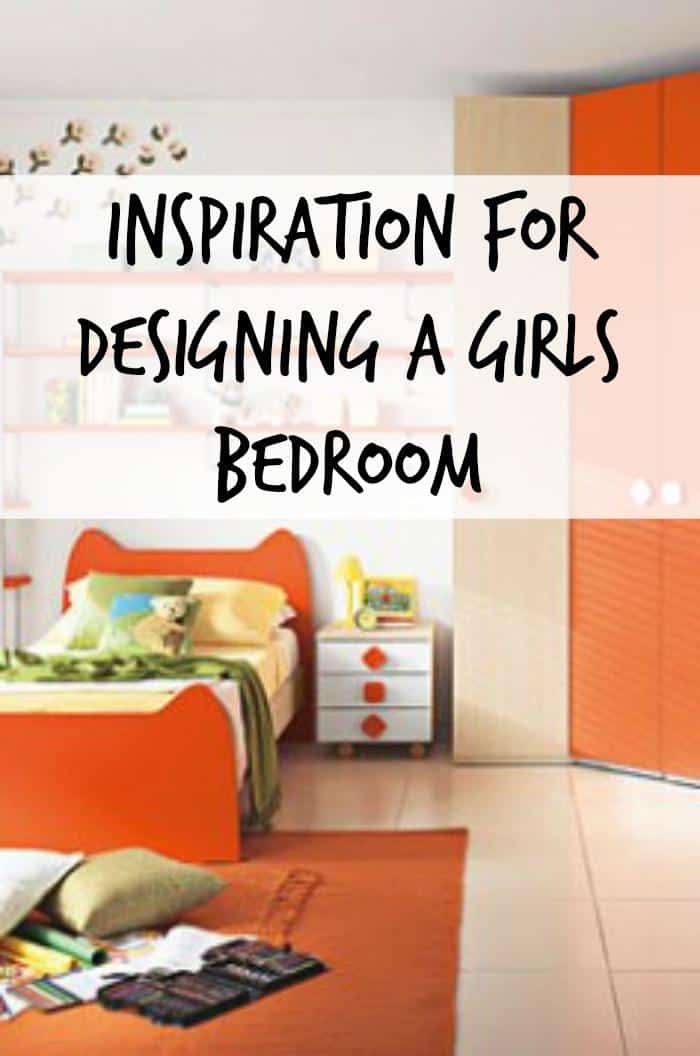 Inspiration For Designing a Girls Bedroom
