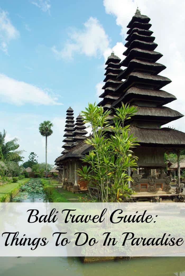 bali-travel-guide-things-to-do-in-paradise