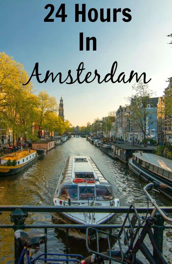 24 Hours In Amsterdam - one day to see the sights 