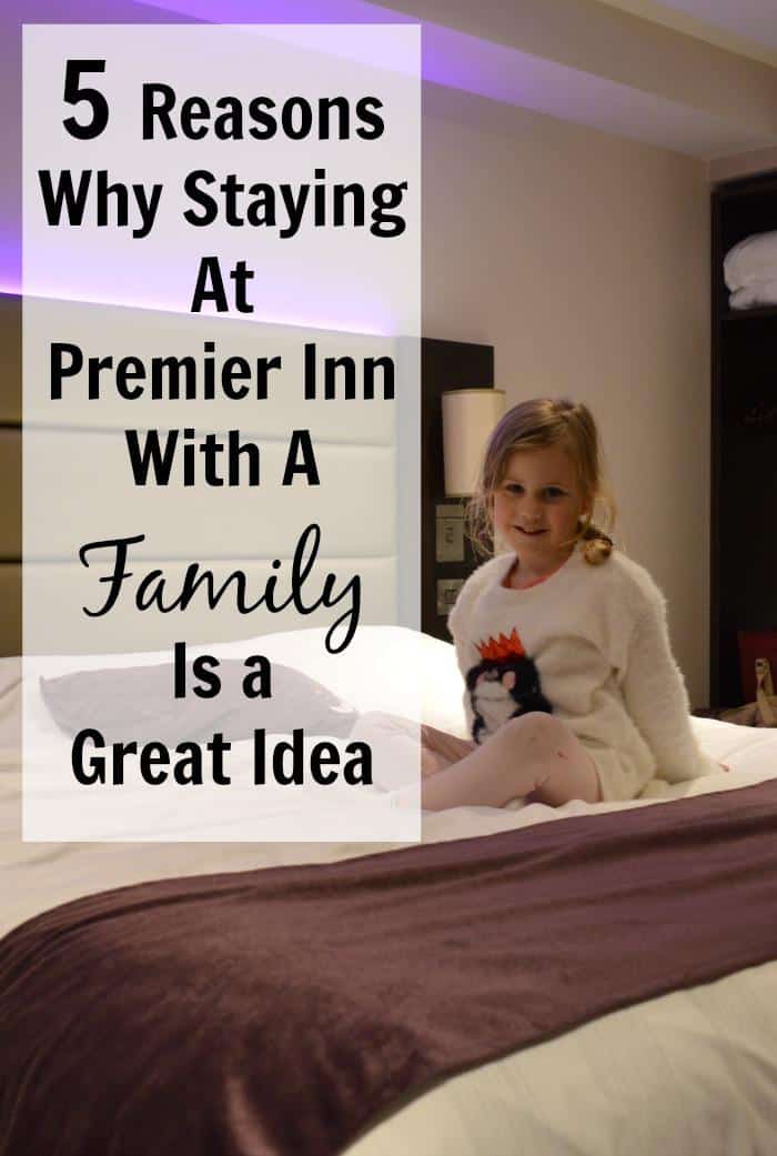 5-reasons-why-staying-at-premier-inn-with-a-family-is-a-great-idea