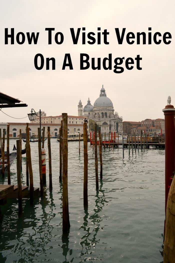 How to visit Venice on a budget