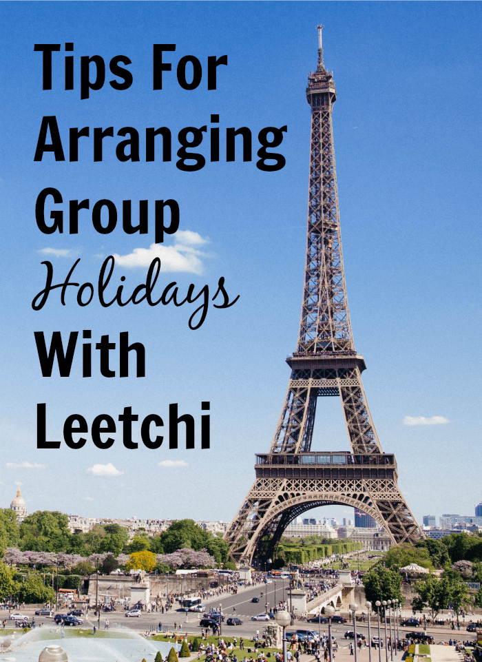tips-for-arranging-group-holidays-with-leetchi