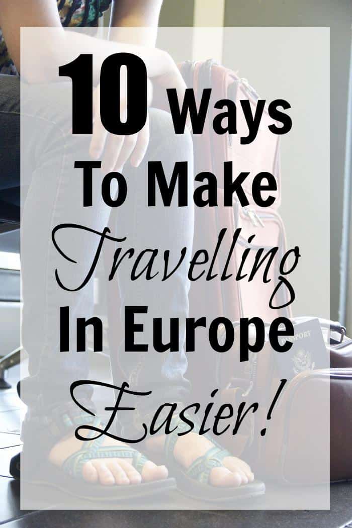 10 ways to make travelling in Europe easier - #traveltips #traveladvice #traveldiaries 