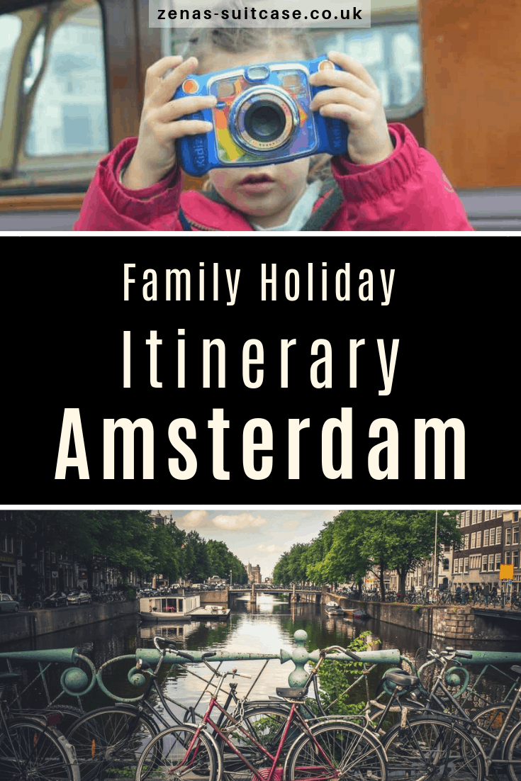 Family Holiday Itinerary Amsterdam