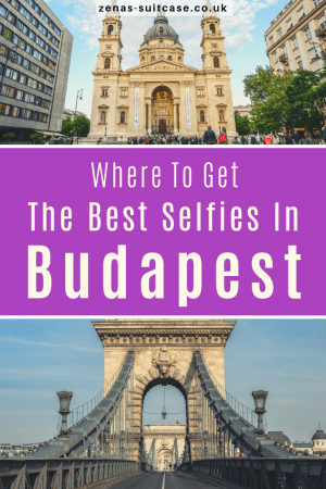 Find out where to get the best selfies in Budapest! 
