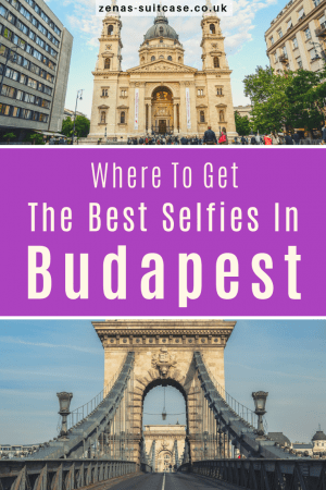 Find out where to get the best selfies in Budapest!
