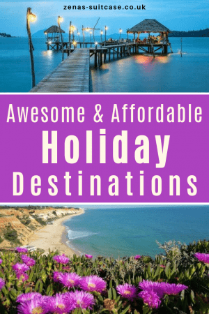 Check out these awesome  & affordable holiday destinations to check out now 