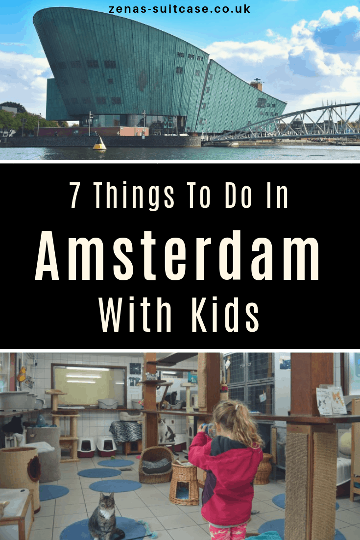 7 Things To Do In Amsterdam With Kids