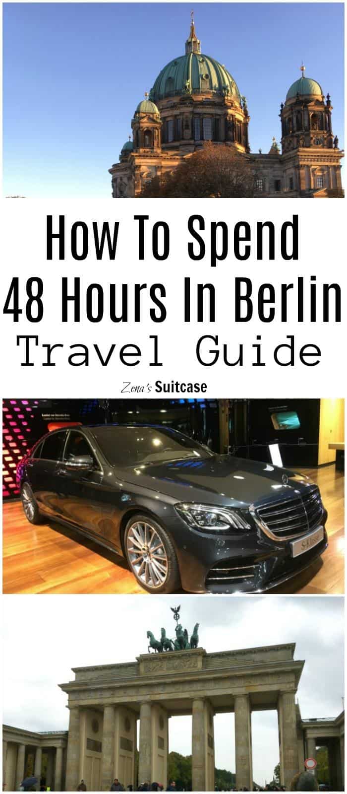 48 Hour travel guide for Berlin - A perfect itinerary for spending 2 days in Germany’s capital for visiting the must see sights and includes top travel tips