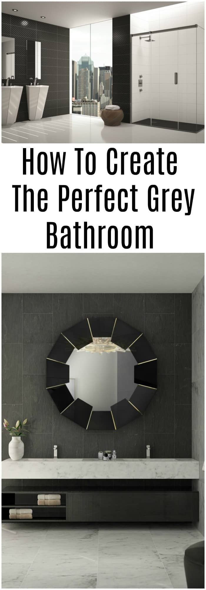 How to create the perfect grey bathroom #bathroomideas #homedecor #interiordesign 