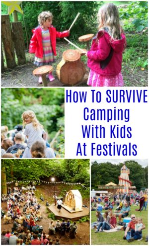 How To SURVIVE Camping With Kids At Festivals This Summer #festivals #campingwithkids #familyfestivals
