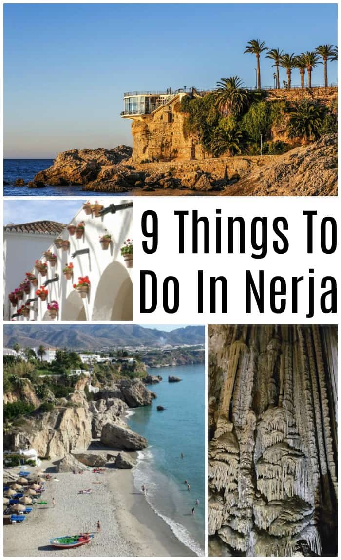 9 best things to do in Nerja, Costa Del Sol, Spain - plan your visit now