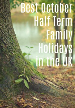 Best October half term family holidays in the UK full of inspiration for your autumn break