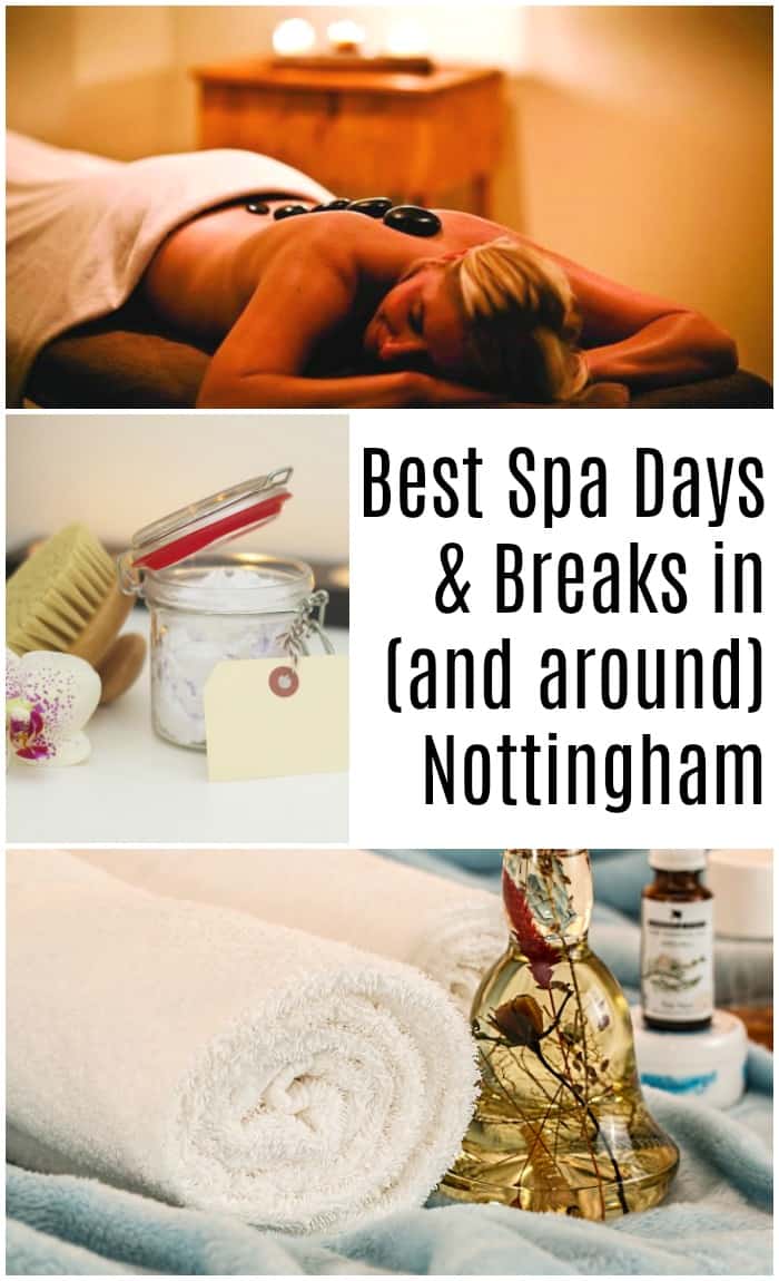 Best Spa Days & Breaks in (and around) Nottingham