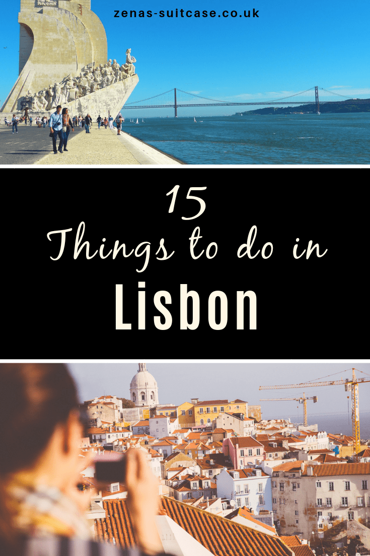 15 Things to do in Lisbon, Portugal to help plan what to see and do on your next holiday or Europe city break 