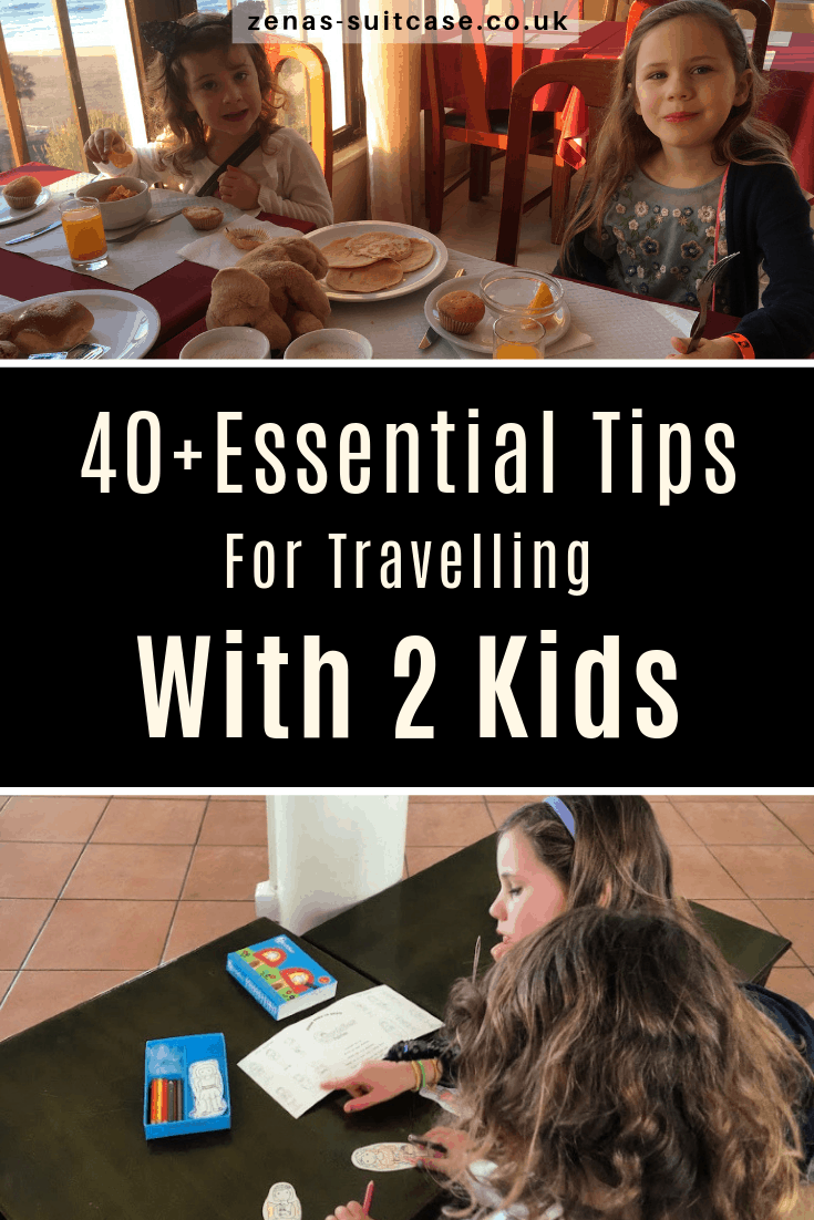 40+ Essential tips for travelling with 2 or more kids - all to make your life easier 