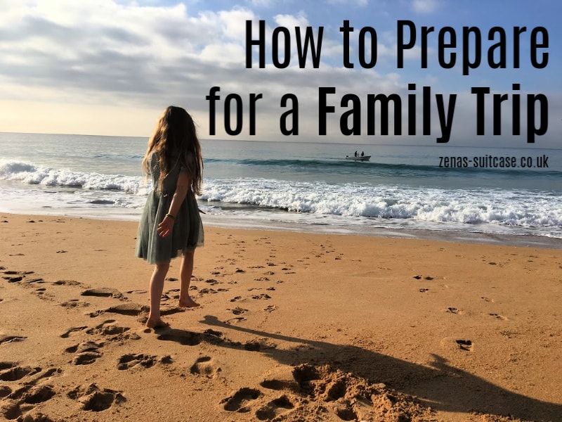 how to prepare for a family trip