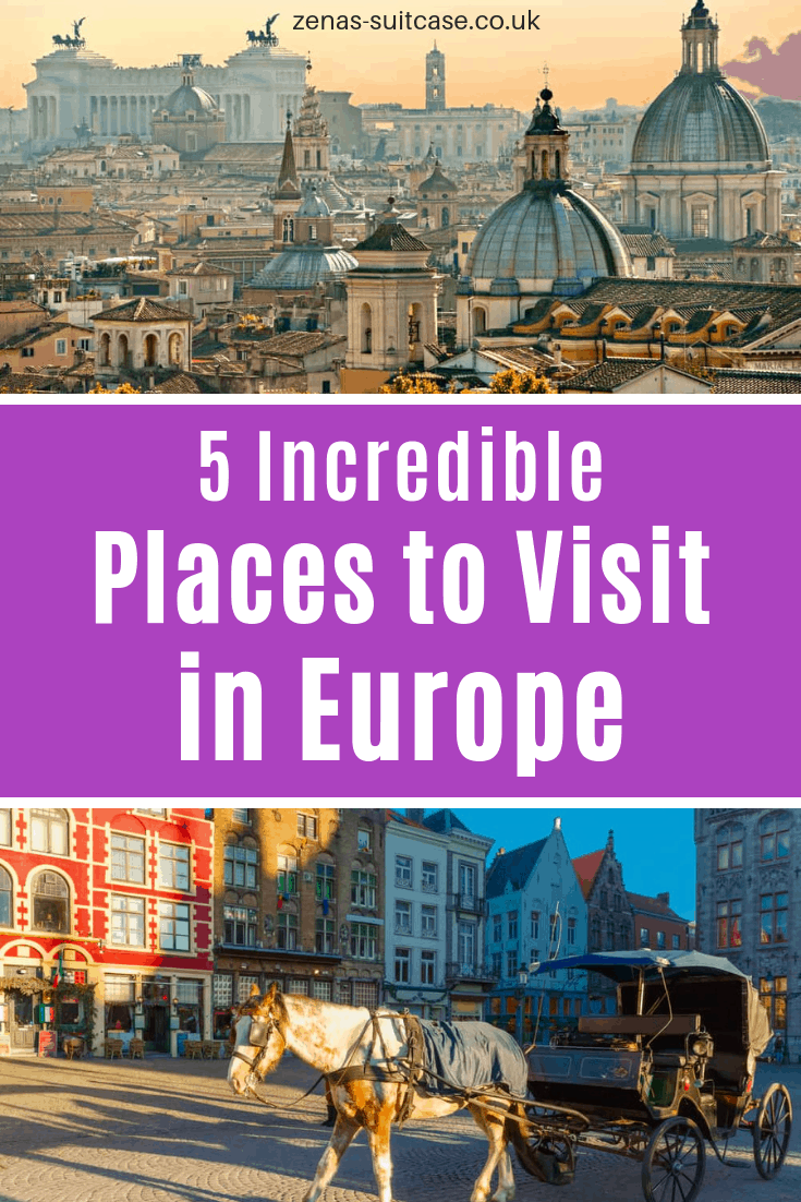 Not sure where to book your next trip? Let me help you with these 5 incredible places to visit in Europe 